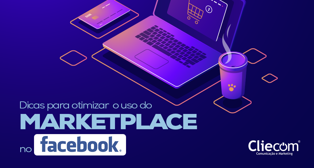 Dicas para otimizar o uso do Marketplace do Facebook.