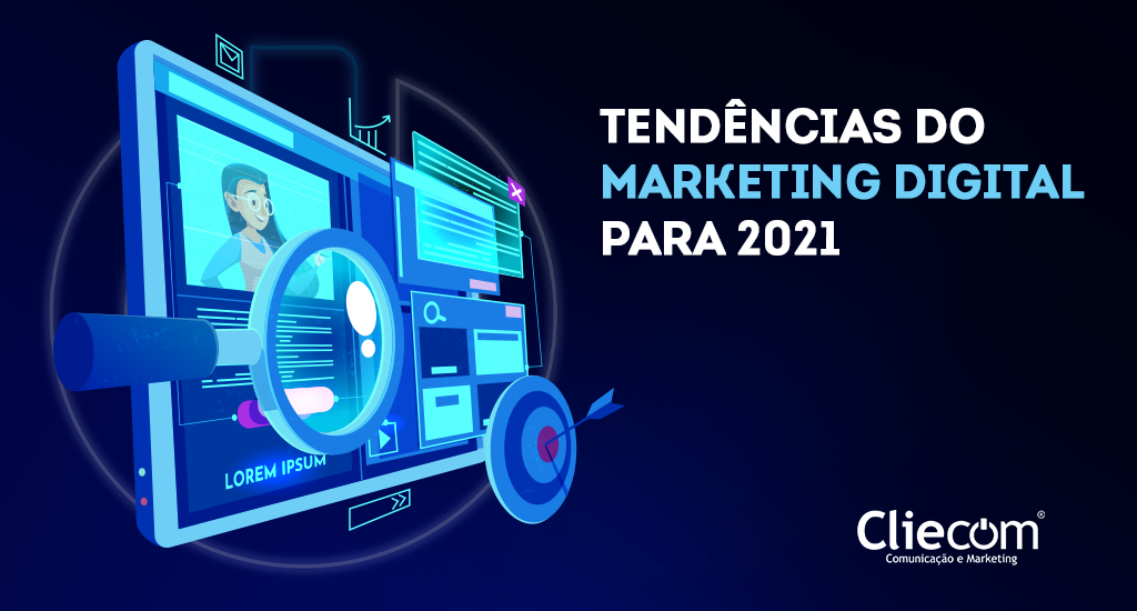 TendÃªncias para 2021 no Marketing Digital!