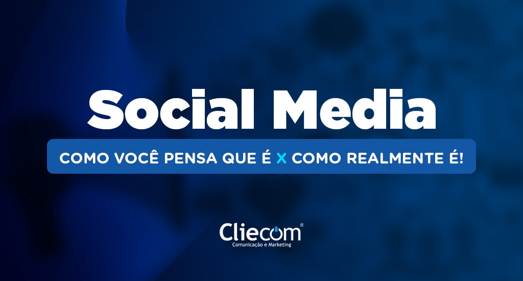 Social Media: como vocÃª pensa que Ã© x como realmente Ã©!