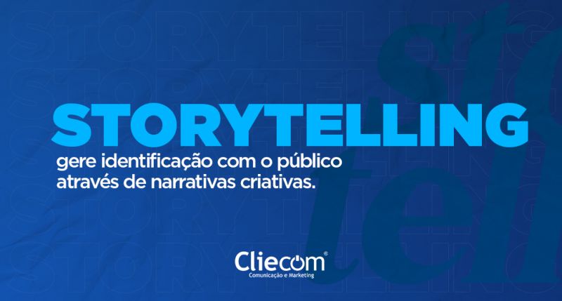 Storytelling: gere identificaÃ§Ã£o com o pÃºblico atravÃ©s de narrativas criativas.